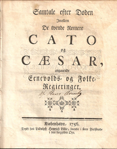 Forsiden til Hans Arentz, Samtale efter Døden imellem de tvende Romere Cato og Cæsar (1756)