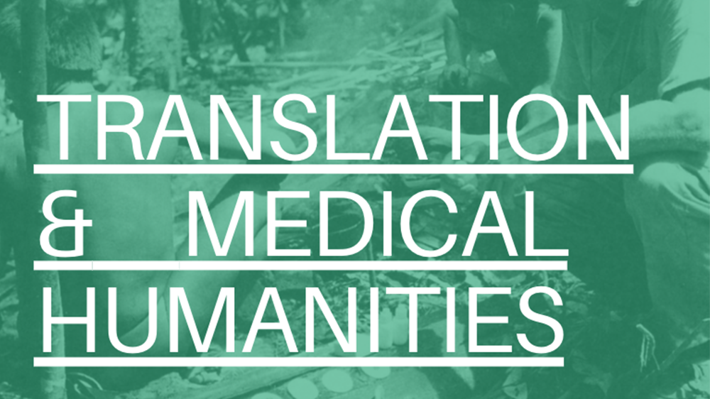 Image with white text saying "Translation & medical humanities" on a green background displaying the contours of three people squatting on the forest floor.