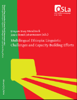 Oslo Studies in Language (OSLa): Multilingual Ethiopia: Linguistic Challenges and Capacity Building Efforts​​​​​​​ front page