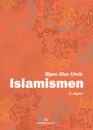 Forside til Bjørn Olav Utviks bok Islamismen