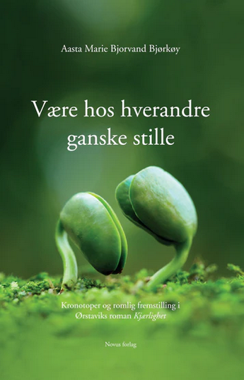 Grønn bokforside med nærbilde av to, grønne spirende vekster. Teksten sier Være hos hverandre.