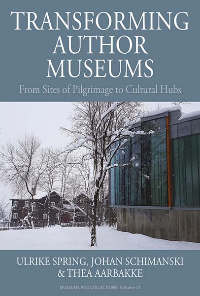 Spring, Schimanski & Aarbakke - Transforming Author Museums