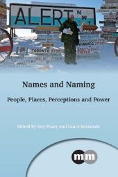 Names and Naming: People, Places, Perceptions and Power front page